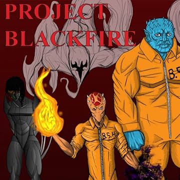 Project Blackfire: A New Beginning