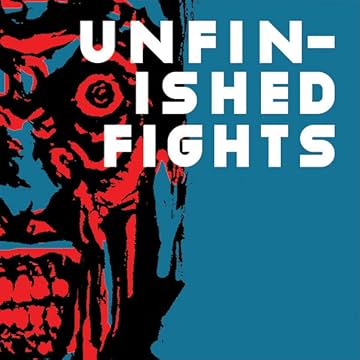 Unfinished Fights