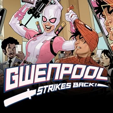 Gwenpool Strikes Back (2019)