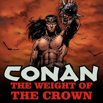 Conan: The Weight Of The Crown (2010)