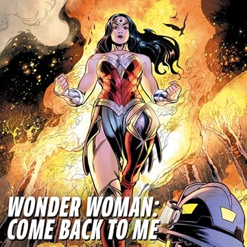 Wonder Woman: Come Back to Me (2019-)
