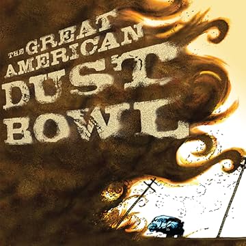 The Great American Dust Bowl