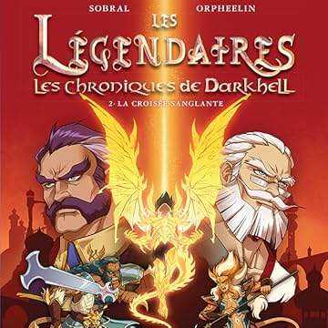 Les Légendaires - Les Chroniques de Darkhell