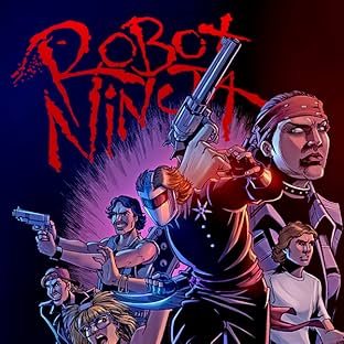 Robot Ninja (Official Comic Book Adaptation)
