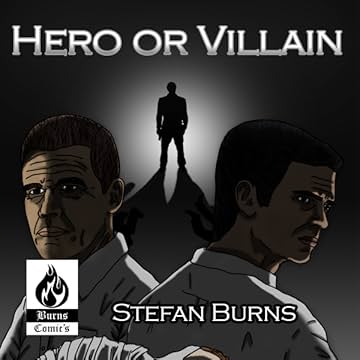 Hero or Villain: Part 1 of 7