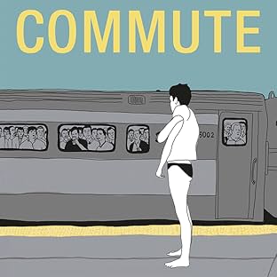 Commute: An Illustrated Memoir of Female Shame
