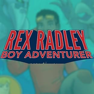 Rex Radley: Boy Adventurer
