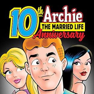 Archie: The Married Life - 10th Anniversary