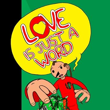 Love is Just a Word: Love is Just a Word