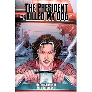 The President Killed My Dog #3