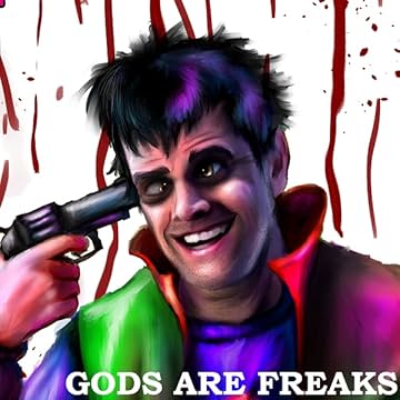 Gods Are Freaks: Chapter 1