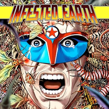 INFESTED EARTH: Welcome to the Infested Earth