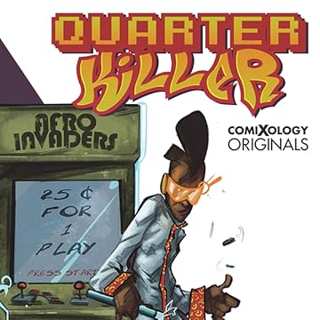 Quarter Killer (comiXology Originals)