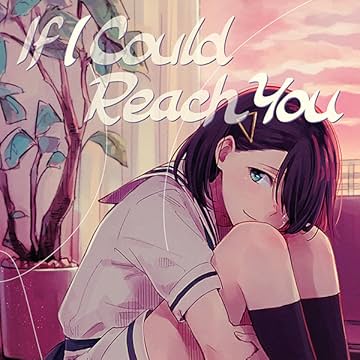 If I Could Reach You