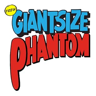 Giantsize Phantom, Vol. 1: Giantsize Phantom