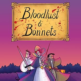 Bloodlust & Bonnets