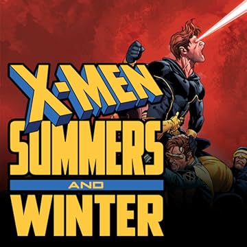 X-Men: Summers And Winter