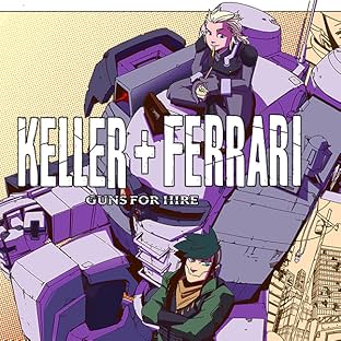 Keller & Ferrari: Guns for Hire