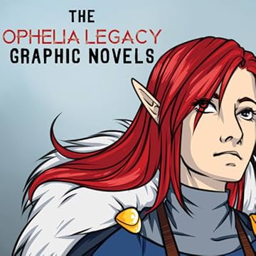 The Ophelia Legacy Graphic Novels: Divine Intervention