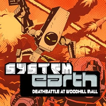 System Earth: DeathBattle at Woodhill Mall