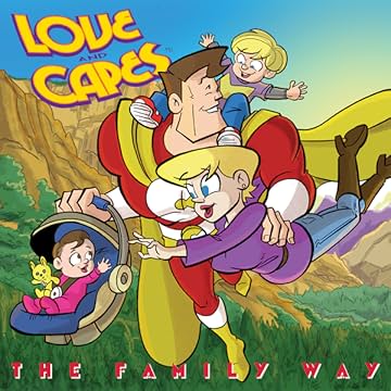 Love and Capes: The Family Way