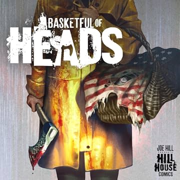 Basketful of Heads (2019-)