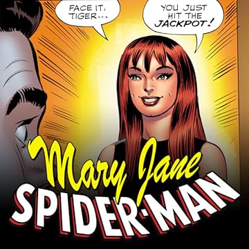 Spider-Man/Mary Jane: ...You Just Hit The Jackpot