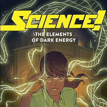 Science!: The Elements of Dark Energy