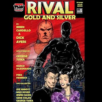 RIVAL: Gold and Silver