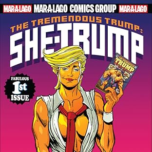 The Tremendous Trump: She-Trump