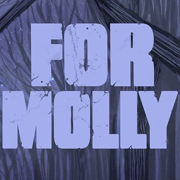 For Molly