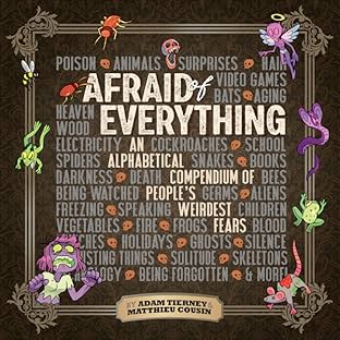 Afraid of Everything