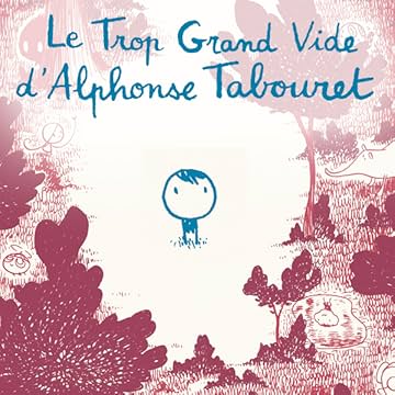 Le Trop Grand Vide D'Alphonse Tabouret