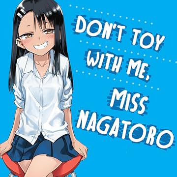 Don't Toy With Me, Miss Nagatoro