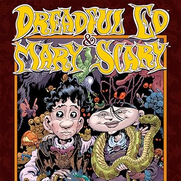 Dreadful Ed and Mary Scary
