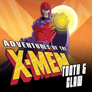 Adventures Of The X-Men: Tooth & Claw