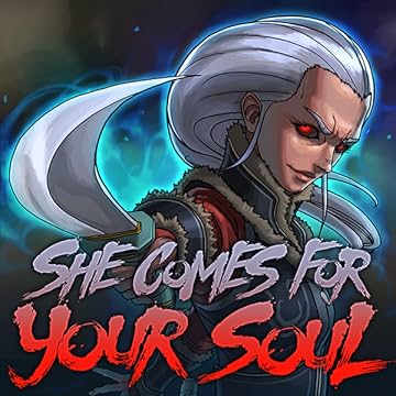 She Comes For Your Soul