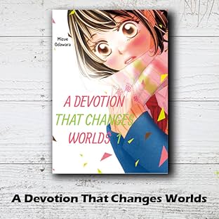 A Devotion That Changes Worlds