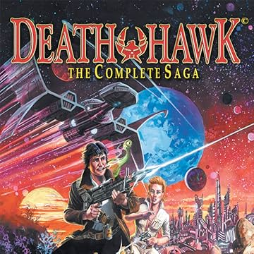 Death Hawk - The Complete Saga
