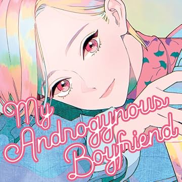 My Androgynous Boyfriend