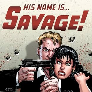 His Name Is... Savage!