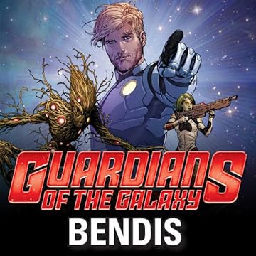 Guardians Of The Galaxy by Brian Michael Bendis