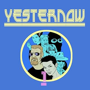 YESTERNOW, Vol. 1