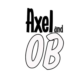 Axel and OB: Curse of the Poop Witch