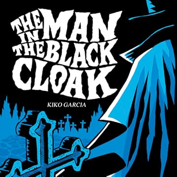 The Man in The Black Cloak: 1