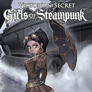 Victorian Secret: Girls of Steampunk - Winter Fun Special!