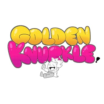 Golden Knuckle: Step One: Enter The Hero