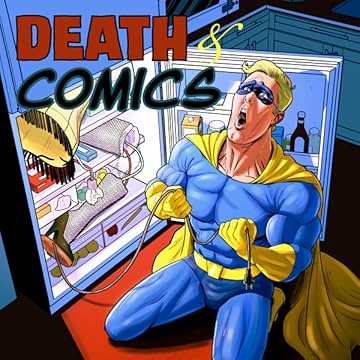 Death &amp; Comics