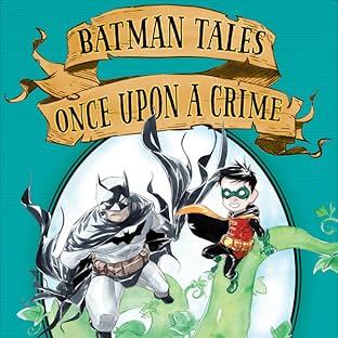 Batman Tales: Once Upon a Crime
