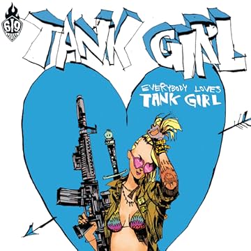 Everybody loves Tank Girl